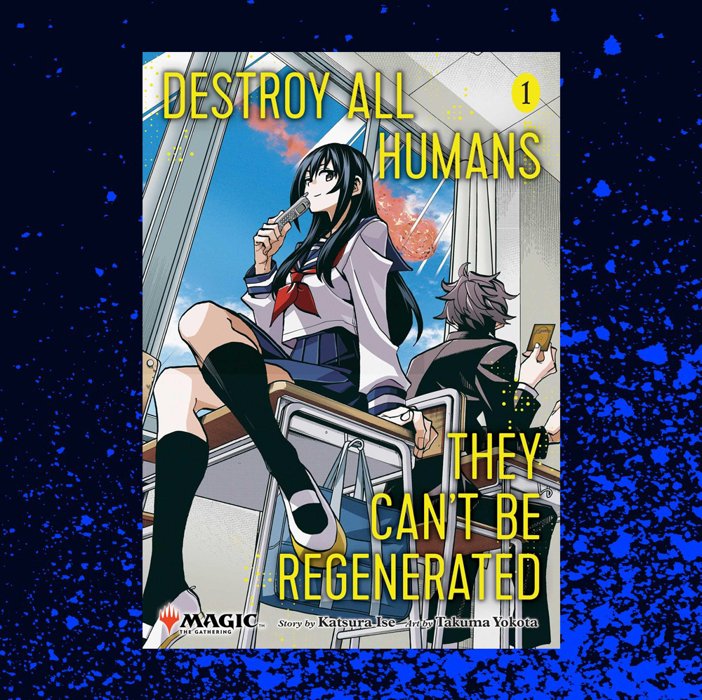 Destroy All Humans They Can't Be Regenerated Volume 1
